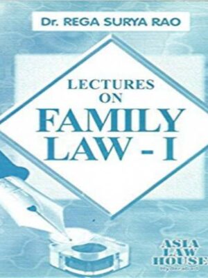 Dr. Rega Surya Rao Lectures On Family Law 1 ( Hindu Law ) Reprint 2022