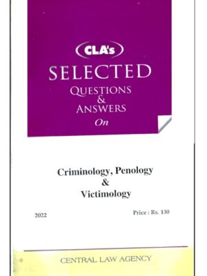 Selected Q&A on Criminology, Penology & Victimology