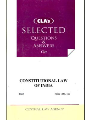 Selected Q&A on CONSTITUTIONAL LAW OF INDIA