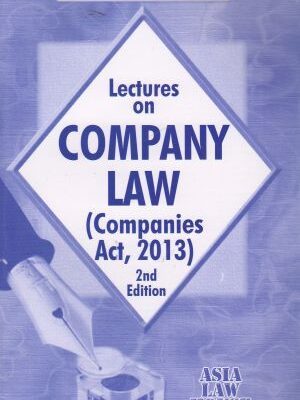Dr Rega Surya Rao Lectures On Company Law ( Companies Act 2013) 2nd Edn. Updated Reprint 2022
