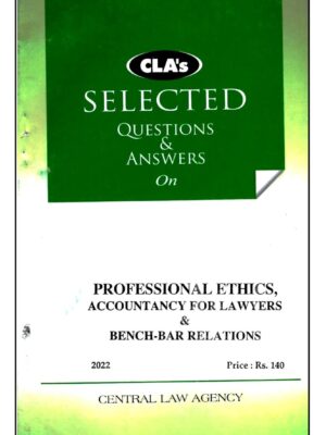 Selected Q&A on Professional Ethics Accountancy For  Lawyers & Bench-Bar Relations