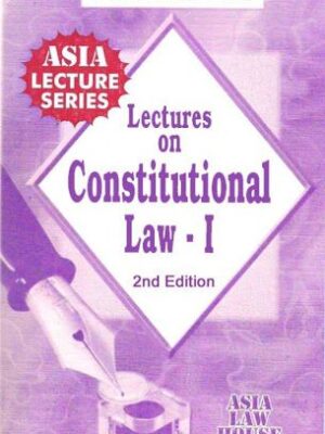 Dr Rega Surya Rao Lectures On Constitutional Law 1 Reprint 2022