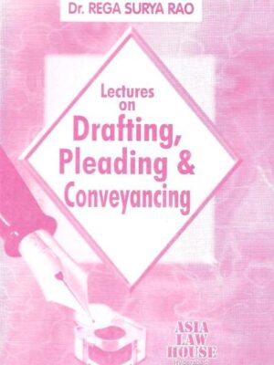 Rega Surya Rao Lectures On Drafting Pleading And Conveyancing Reprint 2022
