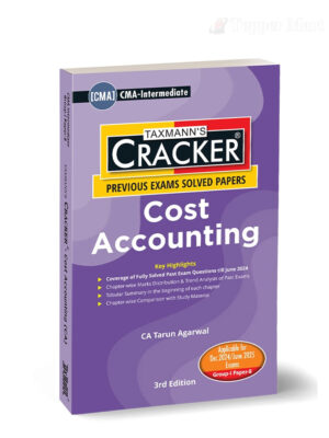 Taxmann CMA Inter Cracker Cost Accounting (2022 Syllabus) By Tarun Agarwal Applicable for December 2024 Exam