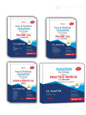 Bharat CA Inter Notes & Workbook Taxation (Set of 4 Volume) New Syllabus By CA. Arvind Tuli Applicable for May / Sep 2025 Exam