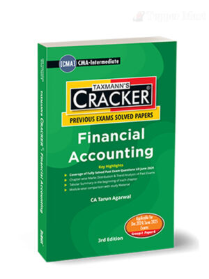 Taxmann CMA Inter Cracker Financial Accounting (2022 Syllabus) By Tarun Agarwal Applicable for December 2024 Exam