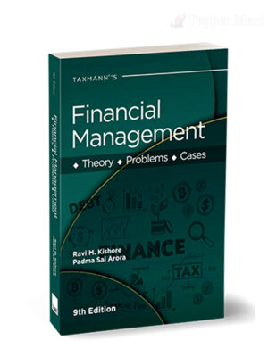 Taxmann Financial Management Theory Problems Cases By Ravi M. Kishore, Padma Sai Arora Edition September 2023