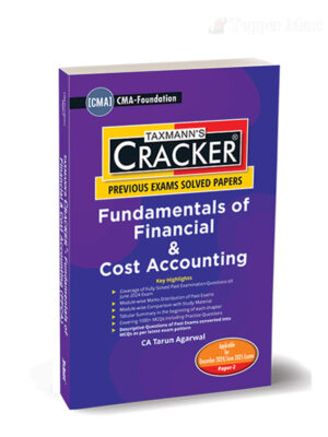 Taxmann Cracker CMA Foundation Fundamentals of Financial & Cost Accounting By Tarun Agarwal Applicable for December 2024 Exam