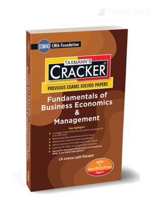 Taxmann Cracker CMA Foundation Fundamentals of Business Economics & Management By Leena Lalit Parakh Applicable for December 2024 Exam
