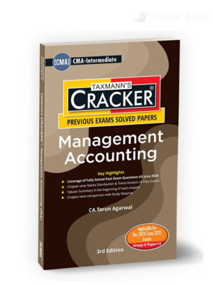 Taxmann CMA Inter Cracker Management Accounting (2022 Syllabus) By Tarun Agarwal Applicable for December 2024 Exam