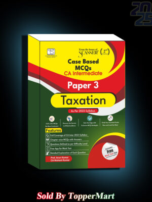 Shuchita Scanner CA Intermediate (2023 Syllabus) Gr.I Paper – 3 Taxation (MCQ Bank) By Arun Kumar and CA Nishant Kumar Edition July 2024