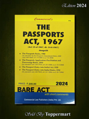 COMMERCIAL’S PASSPORTS ACT, 1967  EDITION 2024