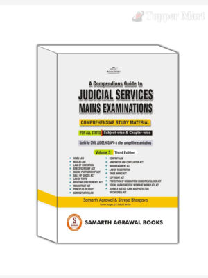 A Compendious Guide to Judicial Services Mains Examinations: Volume 3 : 3rd Edition