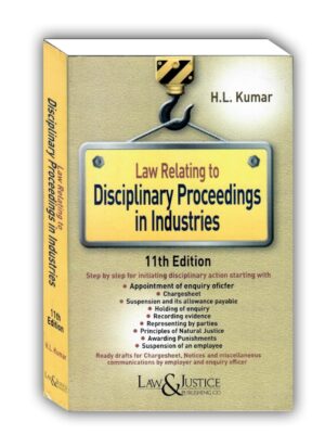 LAW RELATING TO DISCIPLINARY PROCEEDINGS IN INDUSTRIES 11TH EDITION 2023