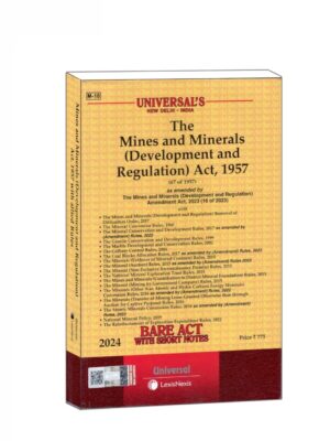 THE MINES AND MINERALS ( DEVELOPMENT AND REGULATION ) ACT, 1957 EDITION 2024