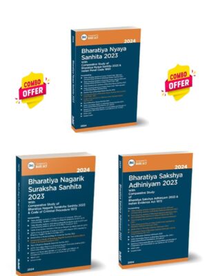 NEW COMBO ACTS  Bharatiya Nagarik Suraksha Sanhita, Bharatiya Nyaya Sanhita, Sakshya Adhiniyam, 2023 EDITION 2024