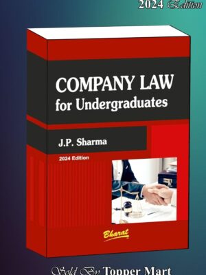 BHARAT’S COMPANY LAW FOR UNDERGRADUATES EDITION 2024
