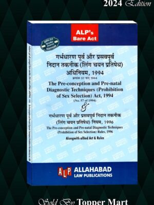 THE PRE-CONCEPTION AND PRE-NATAL DIAGNOSTIC TECHNIQUES (PROHIBITION OF SEX SELECTION ) ACT, 1994  DIGLOT EDITION 2024