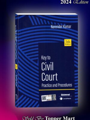 KEY TO CIVIL COURT PRACTICE AND PROCEDURES 7TH EDITION 2024
