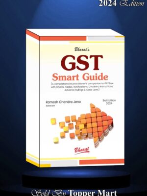 BHARAT’S GST SMART GUIDE 3RD EDITION 2024