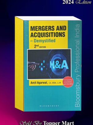 MERGER AND ACQUISITIONS- DEMYSTIFIED 2ND EDITION 2024
