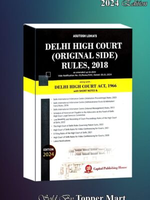 DELHI HIGH COURT (ORIGINAL SIDE ) RULES, 2018  EDITION 2024