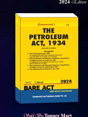 COMMERCIAL’S THE PETROLEUM ACT, 1934  EDITION 2024