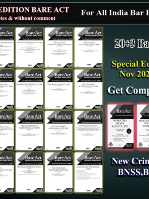 BARE ACT FOR All India Bar Exam (AIBE) Set of 20+3 Books  (GET COMPLIMENTRY NEW CRIMINAL LAW 2023 BNSS,BNS,BSA ) EDITION 2025