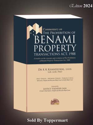 COMMENTARY ON THE PROHIBITION OF BENAMI PROPERTY TRANSACTIONS ACT, 1988 EDITION 2024