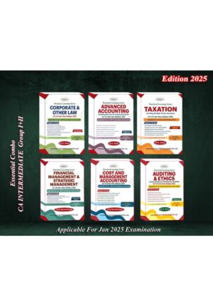 Combo Practical Learning Series CORPORATE & OTHER LAW, Advanced Accounting, Taxation Including MCQ's, Financial Management and Strategic Management, Cost and Management Accounting, Auditing and Ethics for CA Inter New Syllabus 2023 Edition 2025