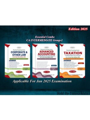 Combo Practical Learning Series  CORPORATE & OTHER LAW, Advanced Accounting, Taxation Including MCQ's for CA Inter New Syllabus 2023 Edition 2025