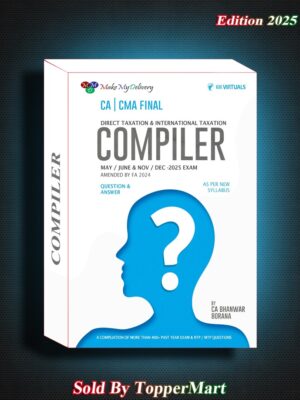 CA / CMA Final Direct Tax Compiler New Scheme By CA Bhanwar Borana Applicable for May / June / November / December 2025 Exam