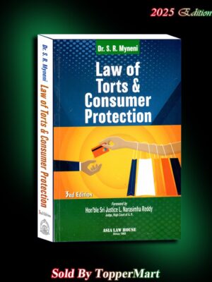 LAW OF TORTS & CONSUMER PROTECTION 3RD  EDITION 2025