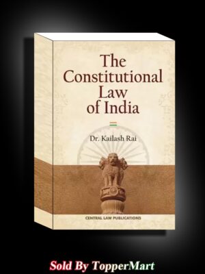 The Constitutional Law of India