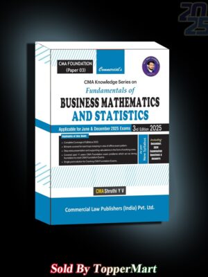 Titles : CMA Knowledge Series on Fundamentals of Business Mathematics and Statistics (CMA Foundation Paper-03)