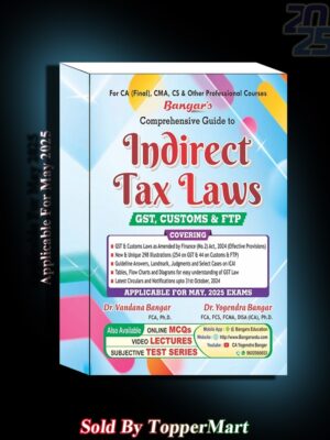 Titles : CA Final Indirect Tax Yogendra Bangar ,Vandana Bangar, May / Nov 2025 Exam