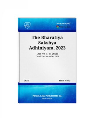 NEW ACT POOJA’S THE BHARTIYA SAKSHYA ADHINIYAM, 2023 EDITION 2024