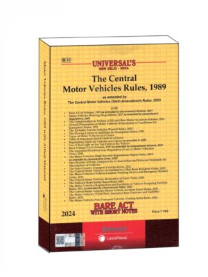 THE CENTRAL VEHICHLES RULES, 1989 EDITION 2024