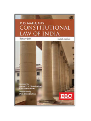 V.D. Mahajan's Constitutional Law of India | Edition 2023