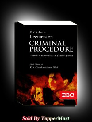 R.V. Kelkar's Lectures on Criminal Procedure