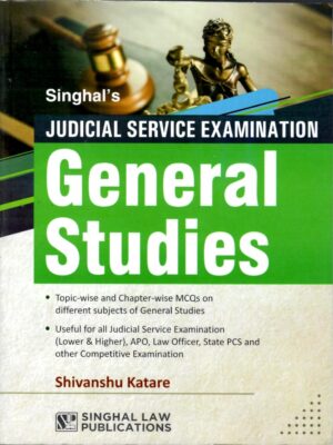 Singhal's Judicial Service Examination GENERAL STUDIES Edition 2023