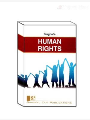 Singhal's Human Rights by Anasuya Mukherjee | Editon 2025