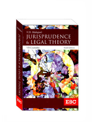 EBC's Jurisprudence & Legal Theory By Dr. V.D Mahajan, 6th Edition Reprinted 2023