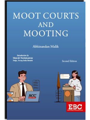 Moot Courts and Mooting 2nd Edition, 2023