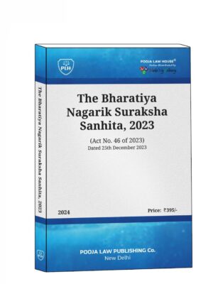 POOJA’S THE BHARTIYA NAGRIK SURAKSHA SANHITA, 2023 EDITION 2024