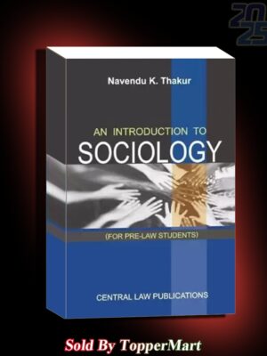 An Introduction To Sociology (For Pre-Law Students)